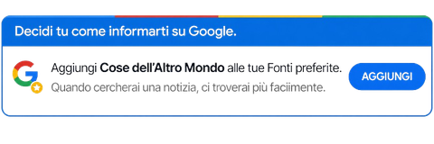 Aggiungi Cose dell’Altro Mondo alle tue fonti preferite su Google